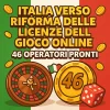 Italy heading for online gaming revolution: 46 operators ready for new licensing era